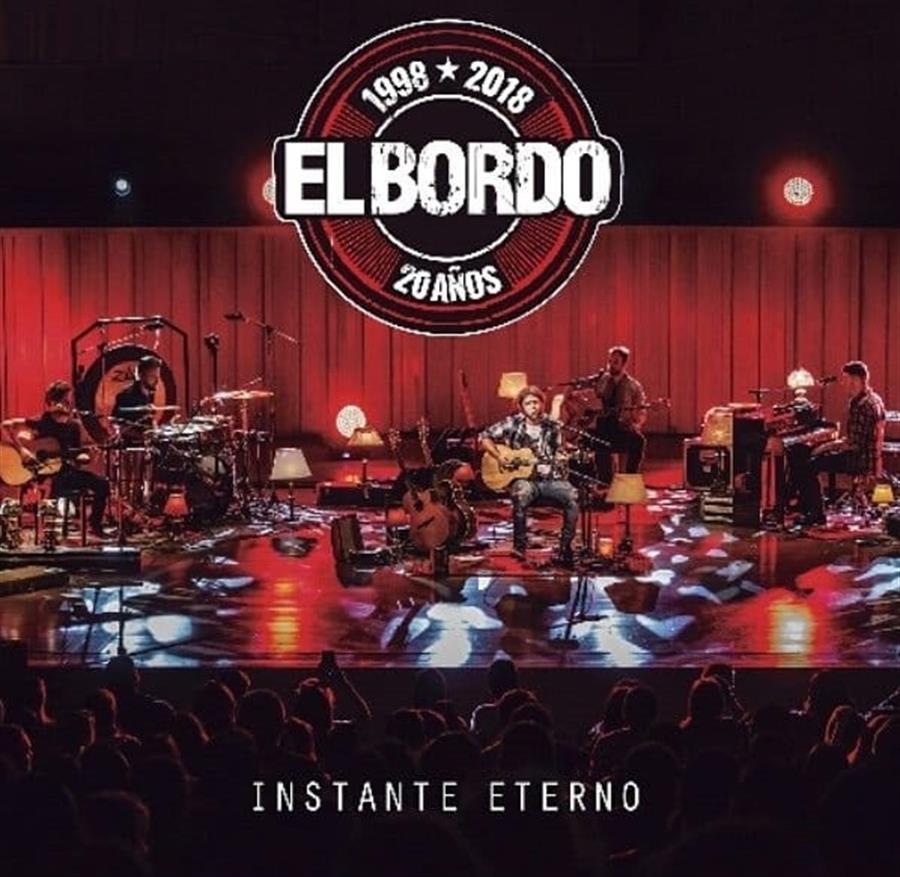 Cd - El Bordo - 20 años Instante eterno