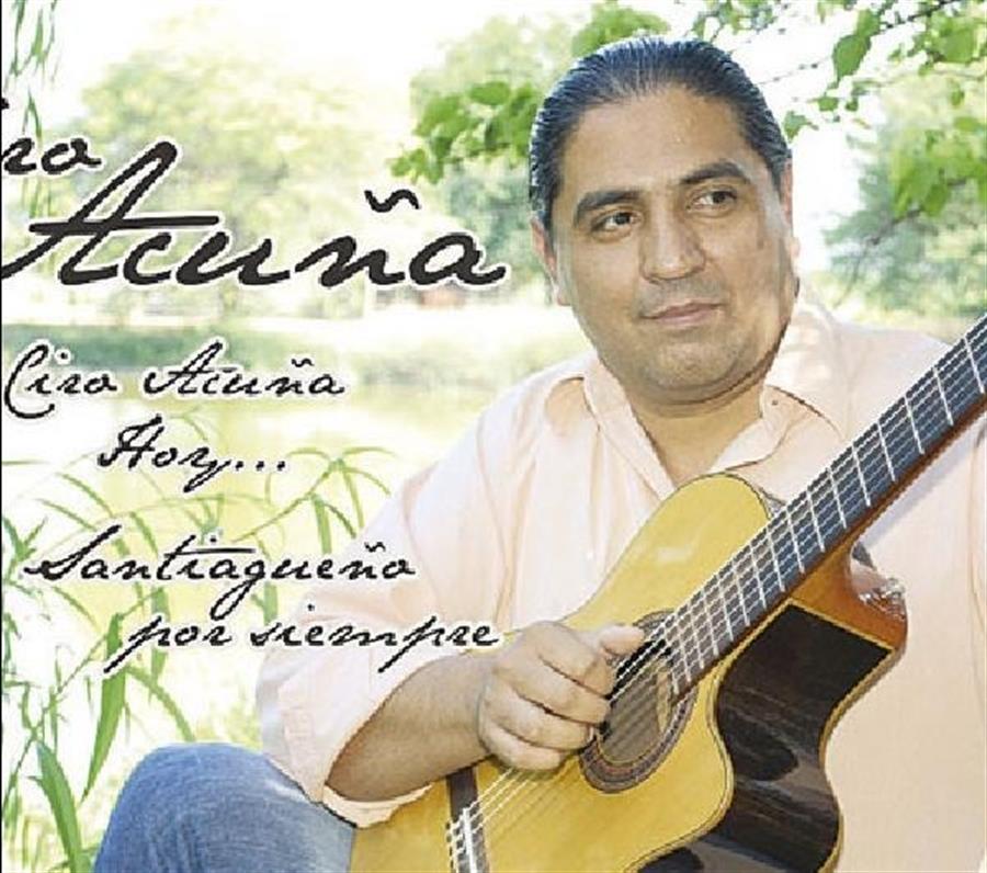 Cd - Ciro Acuña - Historias Santiagueño para siempre
