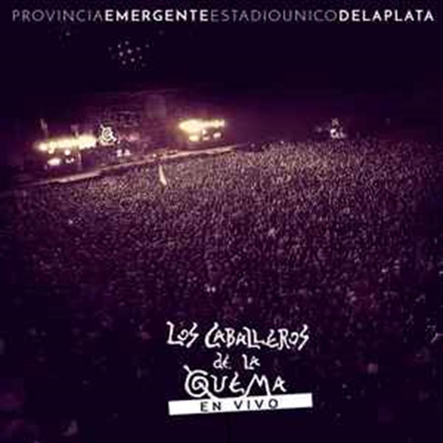 Cd+Dvd - Los caballeros de la quema - En vivo provincia emergente estadio unico de la Plata
