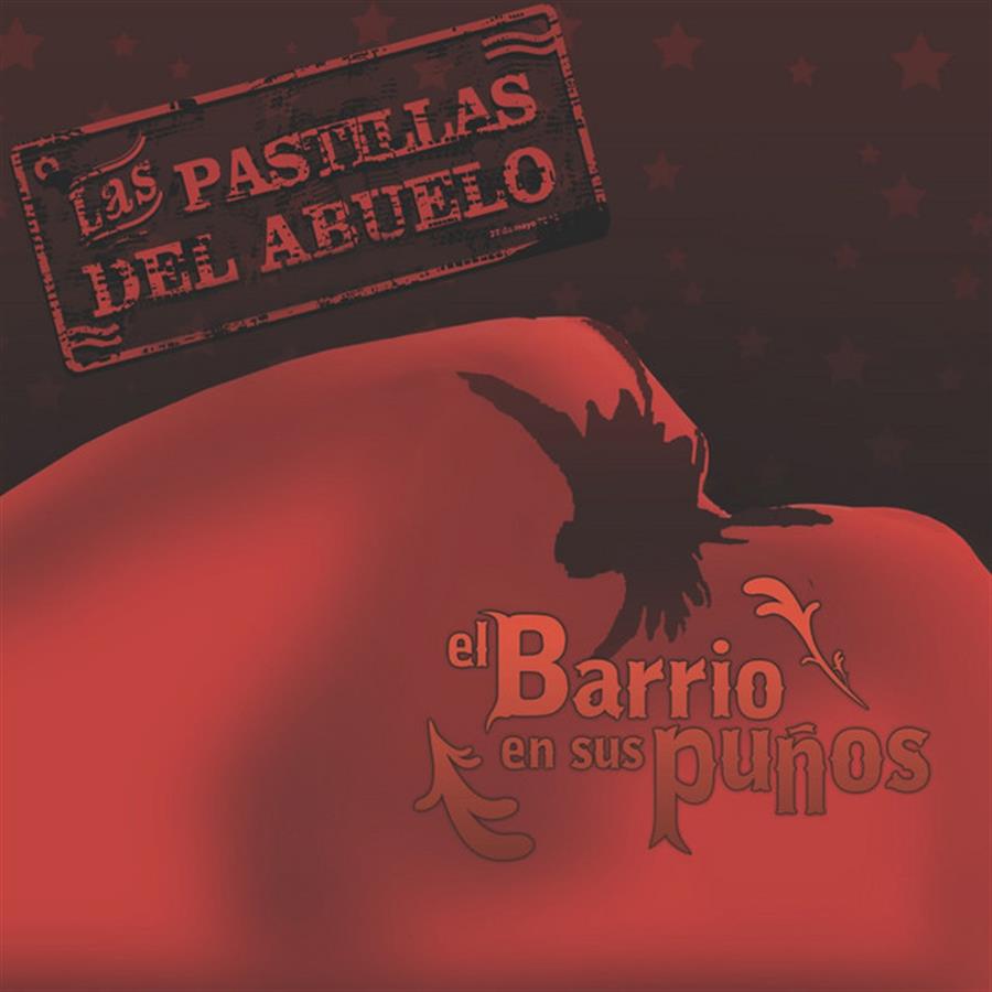 Cd - Las pastillas del abuelo - El barrio en sus puños
