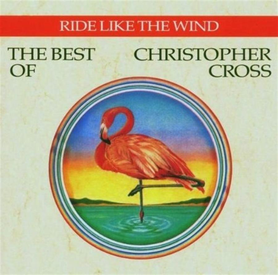 Cd - Christopher Cross - Ride like the wind The best of