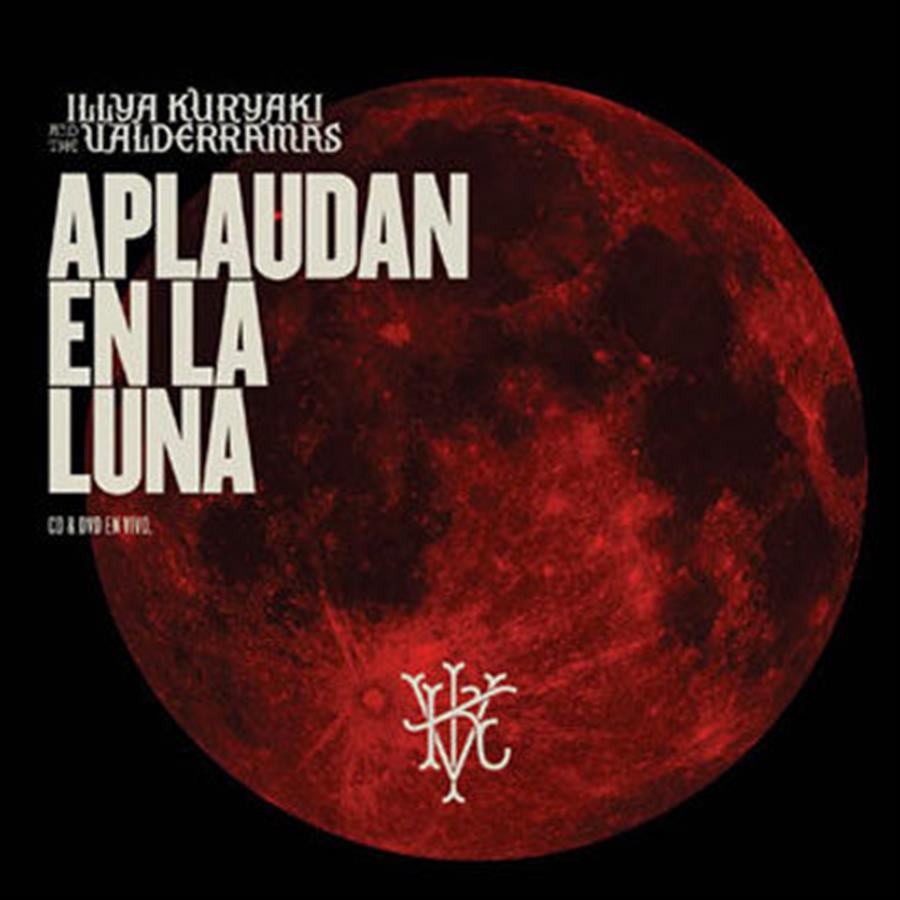 Cd+Dvd - Illya Kuryaki and the Valderramas - Aplaudan en la luna