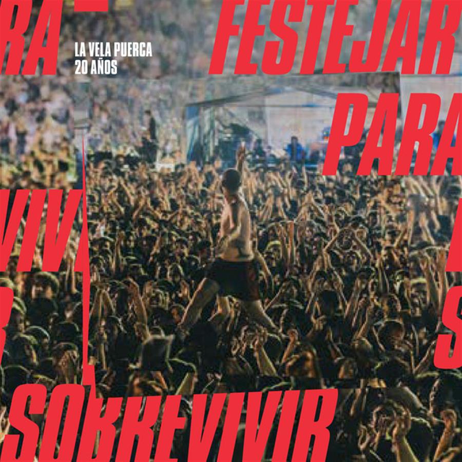 Cd - La Vela puerca - Festejar para sobrevivir