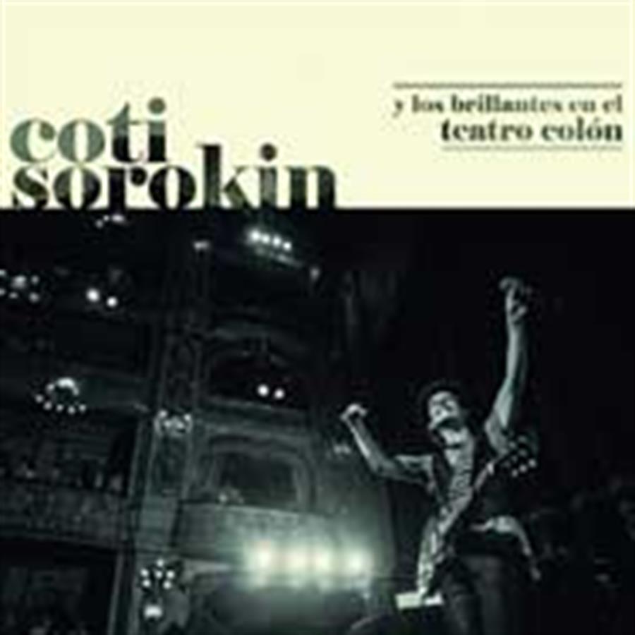 Cd+Dvd - Coti Sorokin y los brillantes en el teatro Colon