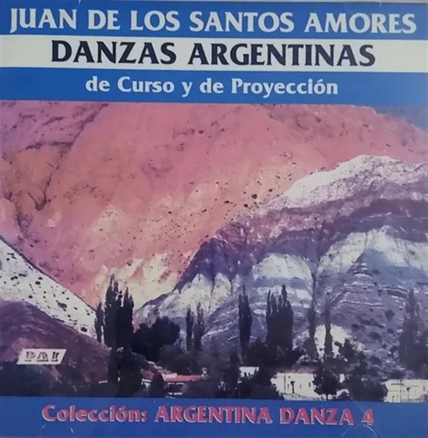 Cd - Juan de los Santos Amores - Danzas Argentinas Vol. 4