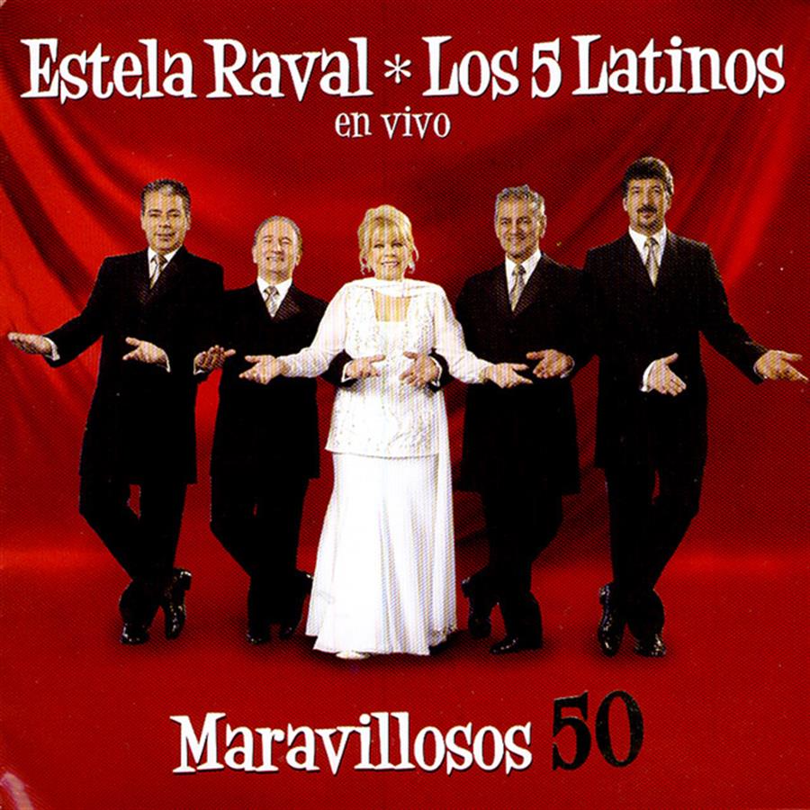 Cd - Estela Raval y los 5 Latinos - Maravillosos 50