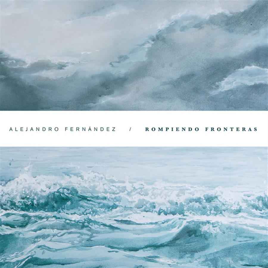 Cd - Alejandro Fernandez - Rompiendo fronteras